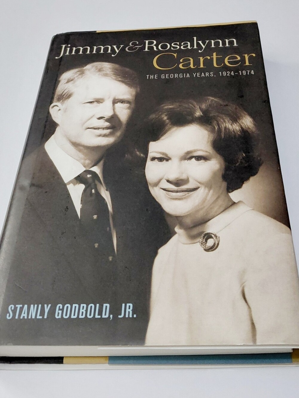 JIMMY & ROSALYNN CARTER : The Georgia Years, 1924-1974 - Hardcover Book